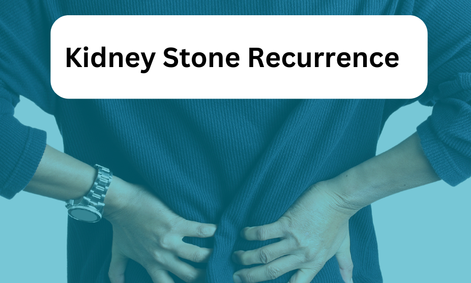 Kidney Stone Recurrence