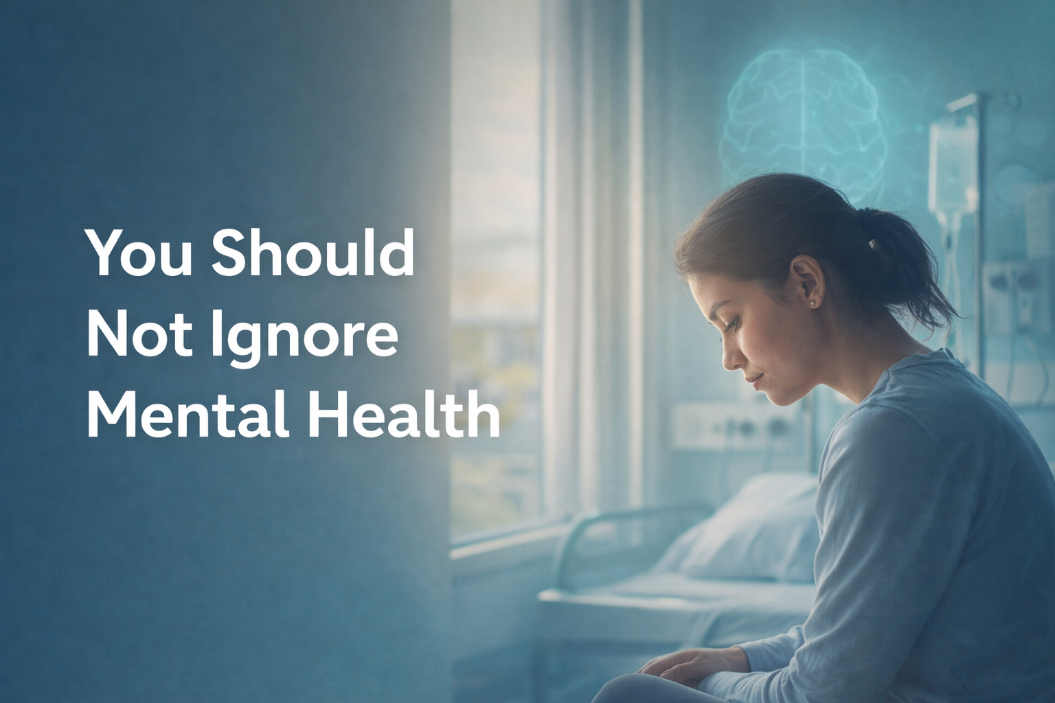 You Should Not Ignore Mental Health