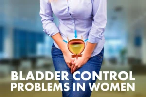 Bladder Control Problems in Women